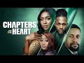 CHAPTERS OF THE HEART - Nigerian Movies 2024 Latest Full Movies