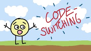 What Is Code-Switching?