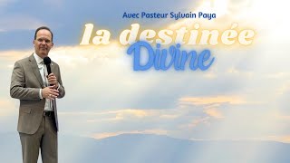 Dimanche 26 Janvier **La destinée divine** -  Ps Sylvain Paya