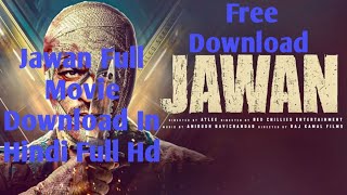 Jawan full movie download in hindi full hd #jawan #video #viral #youtube #youtubevideo