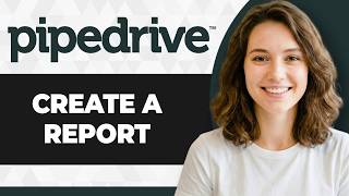 How to Create Report in Pipedrive (Step By Step) (2026 Guide)