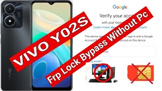 Vivo Y02 & Y02s Frp Bypass Google Account Lock Remove  Without Pc