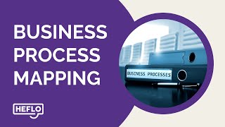 Mastering Business Process Mapping: A Step-by-Step Guide