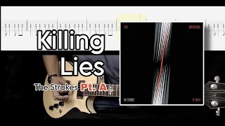 Killing Lies - The Strokes (guitar cover + Tab) Pt. A