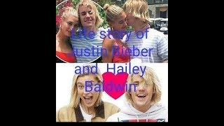 LIFE STORY OF JUSTIN BIEBER AND HAILEY BALDWIN -FRIEND TO FIANCES