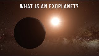 What is an Exoplanet?