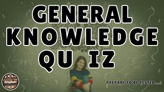 A to Z General Knowledge Quiz 188th Edition - Are You Ready To Ace This Trivia Challenge?