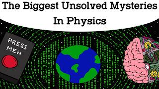 The Biggest Unsolved Mysteries In Physics