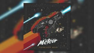 Meteor - Forever War [Official Audio] (FREE DOWNLOAD)