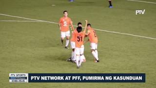 SPORTS BALITA: PTV Network at PFF, pumirma ng kasunduan