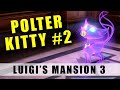 Luigi's Mansion 3 Polterkitty Part 2 - Polterkitty returns to Floor 13, 12 and 11