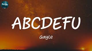 GAYLE - ABCDEFU (Lyrics)