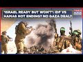 ‘Israel Ready But Won’t’: Netanyahu Responds To Gaza Deal Demand| Chilling Warning For Hamas? Watch