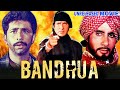 Bandhua - Amitabh Bachchan, Madhuri Dixit & Naseeruddin Shah Unreleased Bollywood Movie Full Details