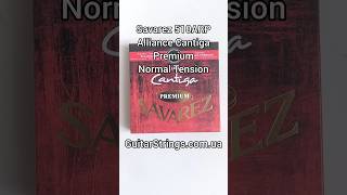 Savarez 510ARP Alliance Cantiga Premium Normal Tension #guitarstrings #струны #savarez