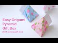 How to fold this easy and simple origami self-locking pyramid gift box