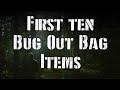 First 10 Bug Out Bag Items First 10 Bug Out Bag Items