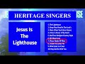 1 hour of non stop gospel music 3 the heritage singers