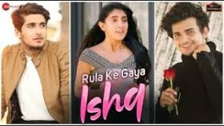 Rula Ke Gaya Ishq | #Bhavin #Sameeksha, Vishal | Stebin Ben, Sunny-Inder, Kumaar| Zee Music Original