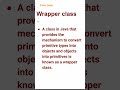 Wrapper Class (22) #corejava