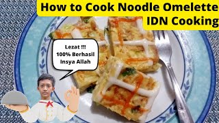 How to cook Noodle Omellete | IDN Cooking | Fauzan Muhammad