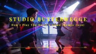 Don´t Play The Devil´s Game (Remix 2026)