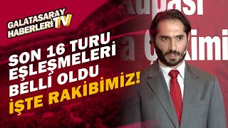İşte Galatasaray'ın Ziraat Türkiye Kupası'nda Son 16 Turundaki Rakibi! 18.12.2020