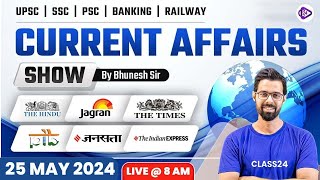 25 May ‍2024 Current Affairs | Current Affairs Today | The Hindu Analysis by Bhunesh Sir