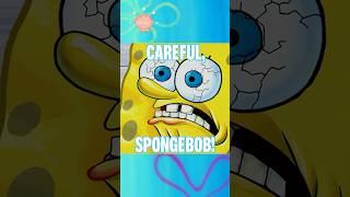 careful, SpongeBob!!! 🪛