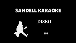 LPS - DISKO -  [Karaoke]