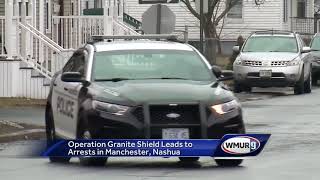 Police make several arrests with help from Operation Granite Shield