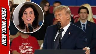 Trump Mocks ‘Nice Woman’ Kathy Hochul’s Groveling Phone Calls
