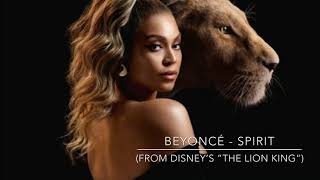 Beyoncé - Spirit | Lyrics | from Disney’s “The Lion King”
