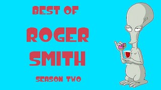 American Dad! | The Best of Roger Smith - Season 2 Clips Compilation