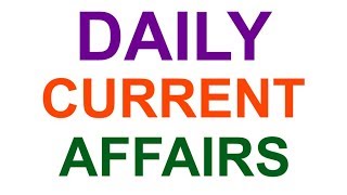 Current Affairs Daily  - முக்கிய நடப்பு நிகழ்வுகள்