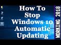 How To Stop Windows 10 From Automatically Downloading & Installing Updates Permanently 100% Working