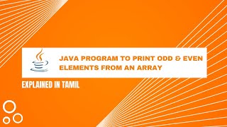 Java program to print odd and even elements in an array || Tamil