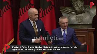 Faktet / Pakti Rama-Basha-Meta për sabotimin e reformës zgjedhore, loja e ndyrë me Këshillin Politik