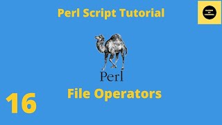 File Operators in Perl - Perl Script Basics Tutorial - Part 16