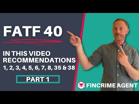 40 FATF Recommendations – Part 1