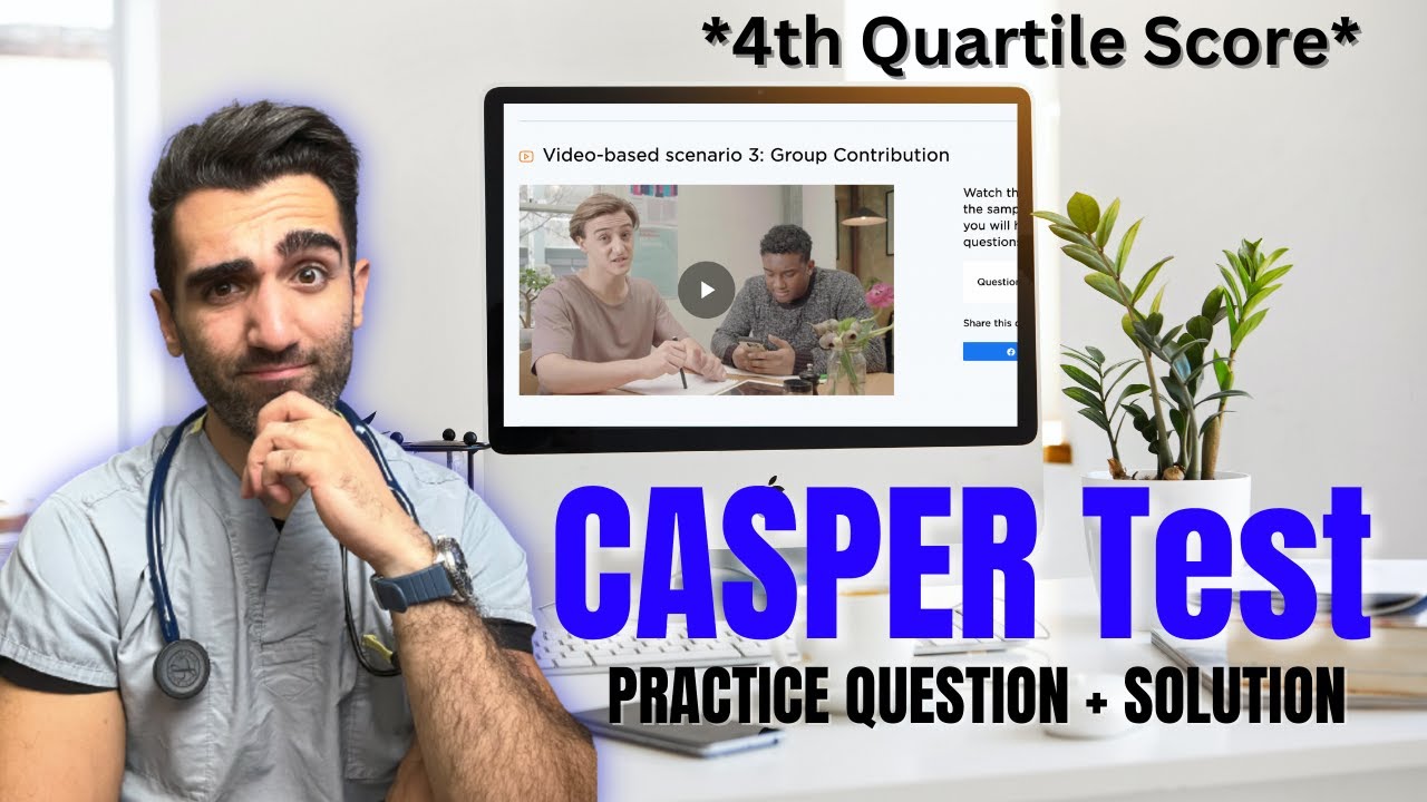 Ace The Casper Test Official Practice Question Guide 4th Quartile