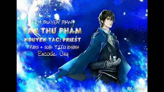 [Vietsub] KTT TÀN THỨ PHẨM - PRIEST KỲ 1/QUÝ I