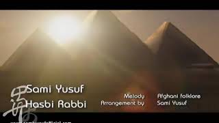 Sami yousuf hasbi rabbi  jallah song.