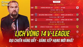 Lịch thi đấu và trực tiếp vòng 14 V-League 24/25 | Căng thẳng và kịch tính | Bảng xếp hạng mới nhất