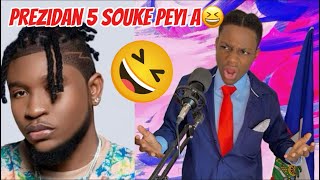 Prezidan 5 souke peyi a ak diskou sa😂🤣😆