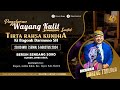 LIVE Wayang Kulit Ki Bagong Darmono Bersama Gareng Tralala Dkk. 