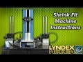 Lyndex-Nikken - Shrink Fit Machine Instructions