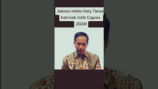 Milih Capres Harus bener Pak hari tanoe, ujar Jokowi#shortvideo#shortfeed