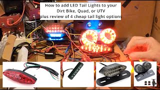 How to add LED Tail Lights to your dirt bike, quad, or UTV plus review of 4 cheap tail light options