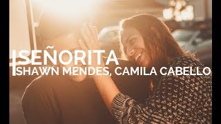 Shawn Mendes, Camila Cabello - Senorita (Lyrics)